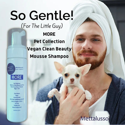 Vegan Waterless Pet Shampoo Mousse, Mettalusso Love + Luxury MORE, 8 Oz Gentle Sls-Free Clean Beauty Formula for Dogs & Cats Grooming